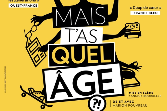 Concours : gagnez vos places pour aller voir « Mais t'as quel âge ? », le spectacle écrit et joué par Marion Pouvreau au Funambule Montmartre !