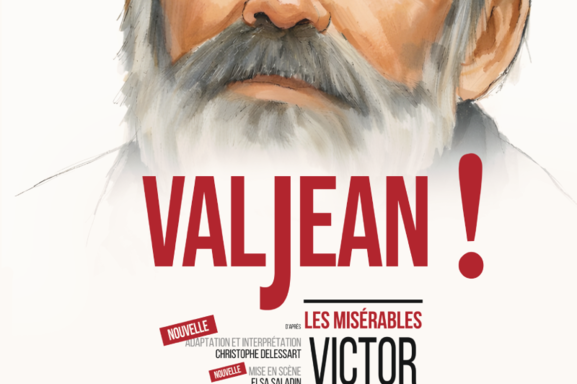 Valjean ! à l’Essaïon Théâtre : un seul-en-scène bouleversant autour des Misérables