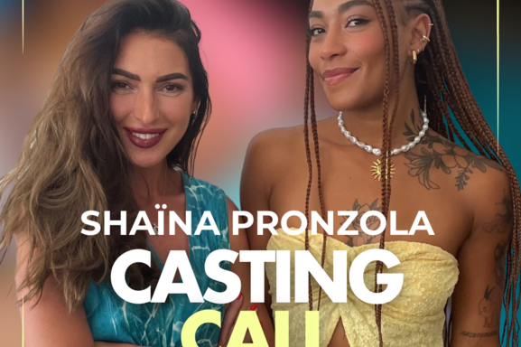 Podcast Casting Call : Shaïna Pronzola, l’hypersensible au service de la création