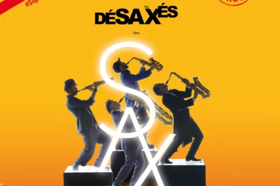Découvrez les Désaxés, virtuoses du saxo, dans leur dernier spectacle Sax au théâtre de l'Alhambra