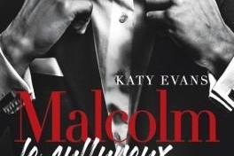 Le jeu concours pour gagner la trilogie "Malcolm" de Kate Evans est arrivé!