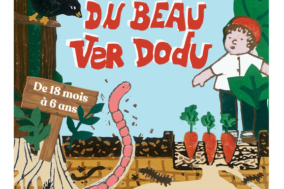 L’Histoire du Beau Ver Dodu : une première rencontre avec le théâtre