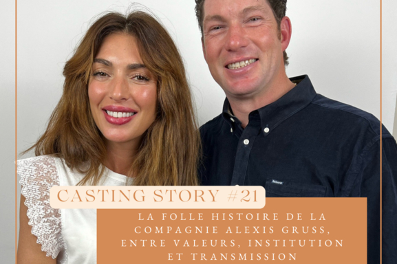 Firmin Gruss, directeur de la compagnie Alexis Gruss, est l'invité du 21ème épisode de Casting Call, le podcast de la rédaction de Casting.fr