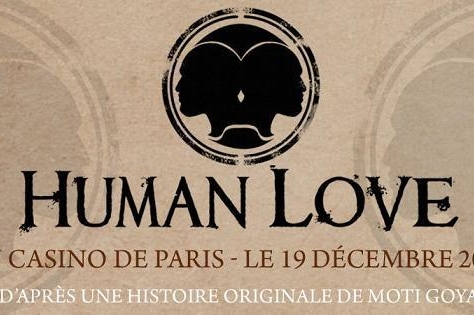 "Human Love" le 19 décembre au Casino de Paris !