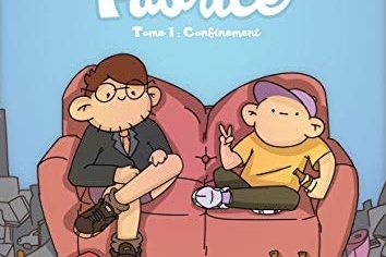 Peut-on rire de tout...même du confinement ? C’est le défi que s’est lancé Antoine Sentenac avec sa BD “Didier et Fabrice”