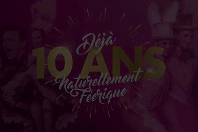 Le “Cabaret du Bout des Prés” nous dévoile son spectacle anniversaire “10 ans déjà !” : un rendez-vo