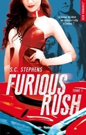 Etre pilote de moto n'est pas chose simple lorsque l'on est une femme, c'est le nouveau roman de S. C. Stephens avec "Furious Rush"