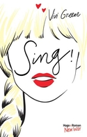 Sing, la nouvelle oeuvre de Vivi Green, un livre qui vous transportera jusqu'à la côte Est des Etats-Unis