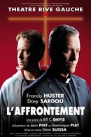 L'affrontement,adaption de Jean Piat et Dominique Piat à partir de 28 Avril,Théâtre Rive Gauche