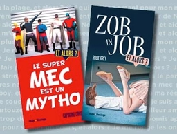 "Zob in job" et "Le super mec est un mytho", deux livres décalés à la pointe de l'humour !