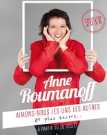 Anne Roumanoff revient avec le spectacle « Aimons nous les uns les autres et plus encore… », remportez vos places sur Casting.fr