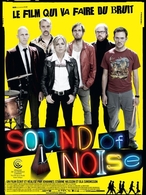 Gagnez des places de cinéma "Sound Of Noise"