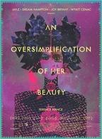 An Oversimplification of Her Beauty, le film de Terence Nance est disponible en DVD