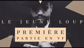 THE YOUNG WOLF "EN FRANCAIS" 4k