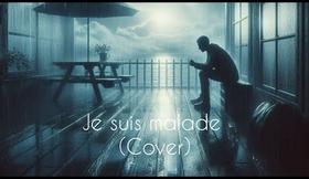 Je suis malade - Cover