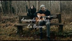 Amapola de mar - La llorona
