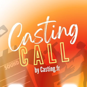 Casting.fr lance son podcast ! Retrouvez "Casting Call", le podcast qui révèle votre talent d’artiste, sur toutes les plateformes de streaming