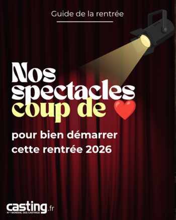 Notre sélection de spectacles à Paris pour la rentrée