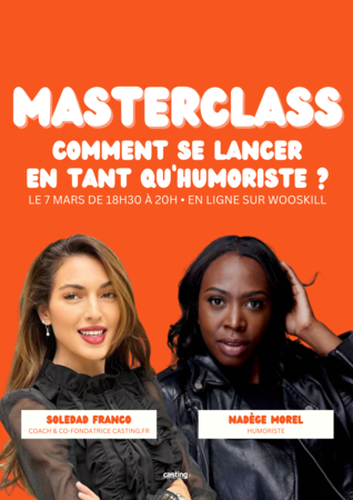 Comment se lancer en tant qu’humoriste ? Nadège Morel, alias Nadege100gene, et Soledad Franco vous disent tout en masterclass le 7 mars