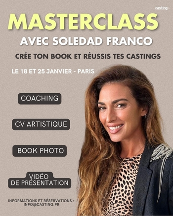 Tu rêves de passer des castings ? Voici la masterclass pour te lancer… et réussir !