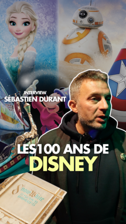 Disney fête ses 100 ans : Sébastien Durand nous dévoile les secrets de cette exposition magique