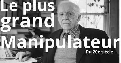 Edward Bernays : L'homme qui manipule des générations
