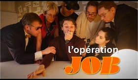 L'opération JOB ! ?