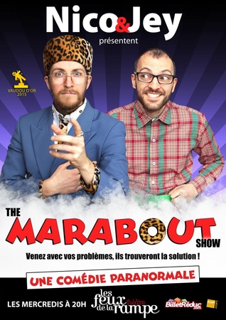 Envie d'un spectacle délirant et hilarant pour finir l'année en beauté? Casting.fr vous offre des places pour The Marabout Show