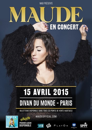 Montez sur scène avec Maude pour son concert live parisien le 15 avril